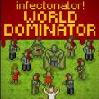Infectonator: world dominator