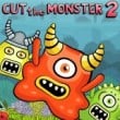 Cut the Monster 2 