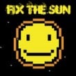 Fix the Sun