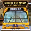 3D Parking School Bus Mania