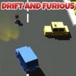 Drift and Furious