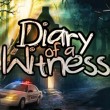 Play Diary of a Witness Game Free