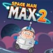 Play Spaceman Max 2 Game Free