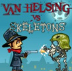 Play Van Helsing Vs Skeletons 2 Game Free